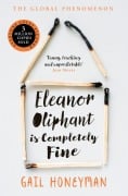Cover-Bild zum Titel 'Eleanor Oliphant is Completely Fine' von 'Gail Honeyman'