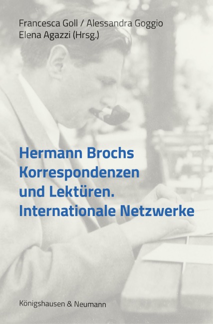 Hermann Brochs Korrespondenzen und Lektüre­n - 