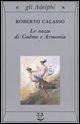 Le nozze di Cadmo e Armonia - Roberto Calasso