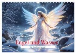 Cover-Bild zum Titel 'Engel und Wasser - Ein Band der Anmut (Wandkalender 2026 DIN A3 quer), CALVENDO Monatskalender' von 'Dusanka Djeric'