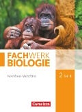 Fachwerk Biologie 02. Teil B Schülerbuch Nordrhein-Westfalen - Udo Hampl, Kathrin Janik, Andreas Marquarth, Anke Pohlmann, Peter Pondorf
