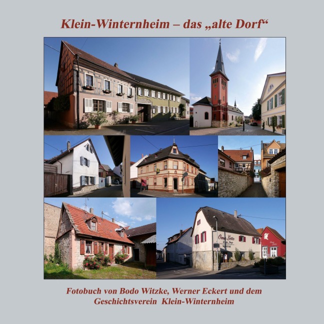 Klein-Winternheim - das "alte Dorf" - Bodo Witzke, Werner Eckert
