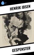 Cover-Bild zum Titel 'Gespenster' von 'Henrik Ibsen'