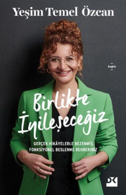 Birlikte Iyilesecegiz - Yesim Temel Özcan