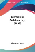 Cover-Bild zum Titel 'Dichterlijke Nalatenschap (1837)' von 'Elias Annes Borger'