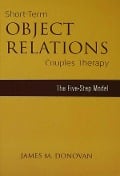Cover-Bild zum Titel 'Short-Term Object Relations Couples Therapy' von 'James M. Donovan'