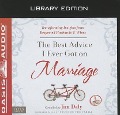 The Best Advice I Ever Got on Marriage (Library Edition) - Jim Daly