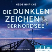 Cover-Bild zum Titel 'Die dunklen Zeichen der Nordsee' von 'Heide Hinrichs'