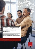 Cover-Bild zum Titel 'ADHD negli adulti. Un modello per l'intervento psicoeducativo' von 'Giovanni Migliarese, Viviana Venturi, Yacob Levin Reibman, Claudio Mencacci'