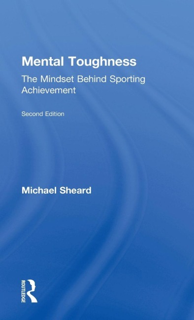 Mental Toughness - Michael Sheard