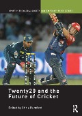 Cover-Bild zum Titel 'Twenty20 and the Future of Cricket' von ''