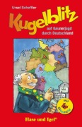 Cover-Bild zum Titel 'Kugelblitz auf Gaunerjagd durch Deutschland / Silbenhilfe' von 'Ursel Scheffler'