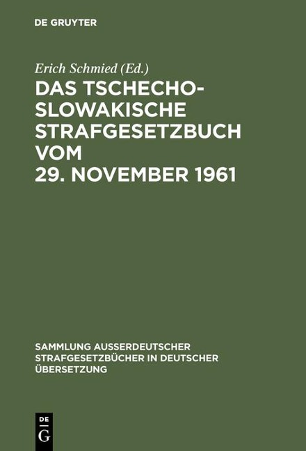 Das Tschechoslowakische Strafgesetzbuch vom 29. November 1961 - 