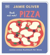 Cover-Bild zum Titel 'Jamies erstes Kochbuch für Minis. Back mit mir! Pizza' von 'Jamie Oliver'