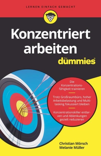 Konzentriert arbeiten für Dummies - Christian Mörsch, Melanie Müller