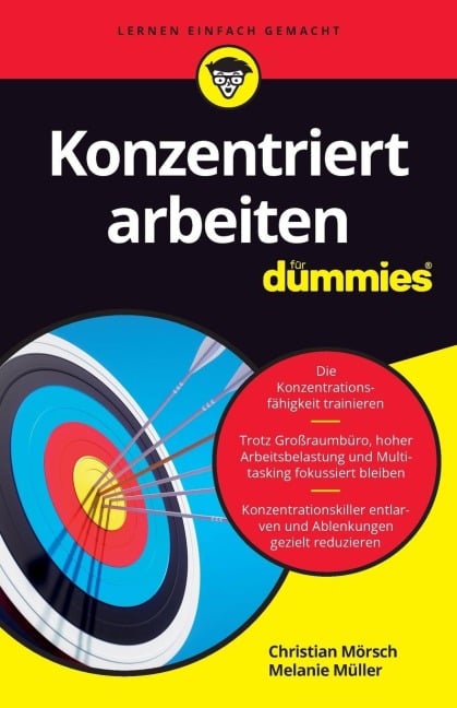 Konzentriert arbeiten für Dummies - Christian Mörsch, Melanie Müller