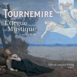 Tournemire:L'Orgue Mystique - Tjeerd van der Ploeg