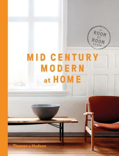 Mid-Century Modern at Home - D C Hillier