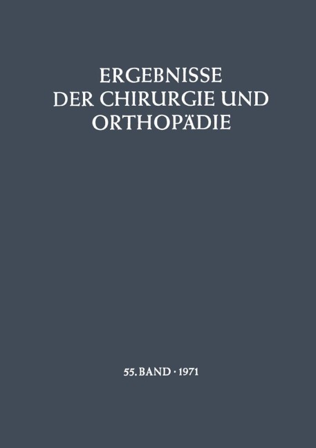 Ergebnisse der Chirurgie und Orthopädie - B. Löhr, M. Trede, A. N. Witt, Å. Senning
