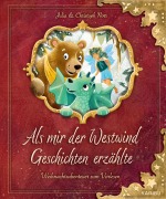 Cover-Bild zum Titel 'Als mir der Westwind Geschichten erzählte - Magische Weihnachtsabenteuer zum Vorlesen' von 'Christoph Nörr, Julia Nörr'