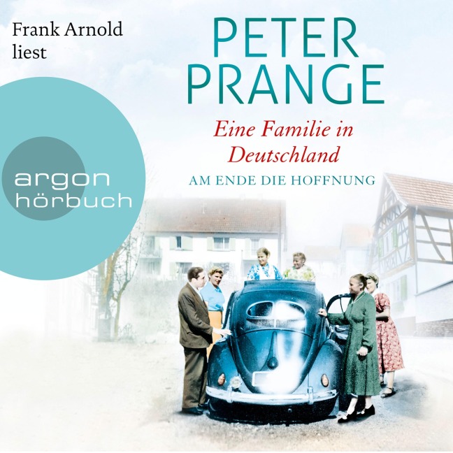 Am Ende die Hoffnung - Peter Prange