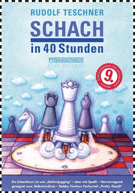 Schach in 40 Stunden - Rudolf Teschner