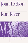 Cover-Bild zum Titel 'Run River' von 'Joan Didion'