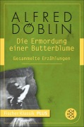 Cover-Bild zum Titel 'Die Ermordung einer Butterblume' von 'Alfred Döblin'