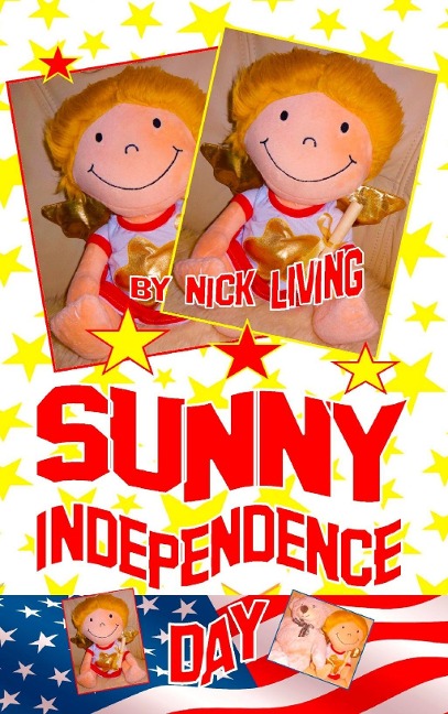 Sunny - Independence Day - Nick Living