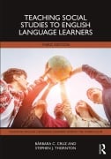 Cover-Bild zum Titel 'Teaching Social Studies to English Language Learners' von 'Bárbara C. Cruz, Stephen J. Thornton'