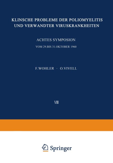 Klinische Probleme der Poliomyelitis und verwandter Viruskrankheiten - 