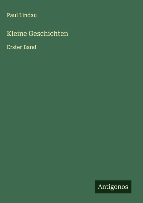 Kleine Geschichten - Paul Lindau