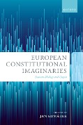 Cover-Bild zum Titel 'European Constitutional Imaginaries' von ''