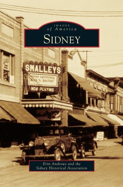 Sidney - Erin Andrews, Sidney Historical Association