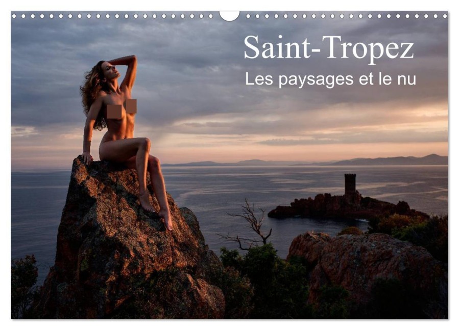 Saint-Tropez Les paysages et le nu (Calendrier mural 2026 DIN A3 vertical), CALVENDO calendrier mensuel - Martin Zurmuehle