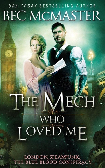 The Mech Who Loved Me - Bec Mcmaster