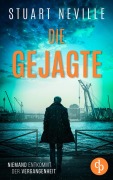 Cover-Bild zum Titel 'Die Gejagte' von 'Stuart Neville'