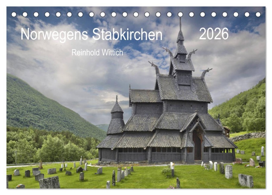 Norwegens Stabkirchen (Tischkalender 2026 DIN A5 quer), CALVENDO Monatskalender - Reinhold Wittich