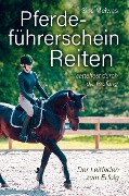 Cover-Bild zum Titel 'Pferdeführerschein Reiten - sattelfest durch die Prüfung - Der Leitfaden zum Erfolg' von 'Sina Meiwes'