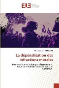 La dépénalisation des infractions morales - Mell Merenda Bodo Athe