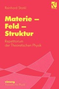 Cover-Bild zum Titel 'Materie - Feld - Struktur' von 'Reinhard Starkl'