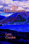 Cover-Bild zum Titel 'The Mindhunter (The Kate Hoagan Investigations, #1)' von 'Len Cooke'