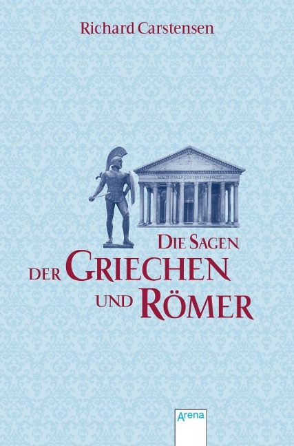 Die Sagen der Griechen und Römer - 