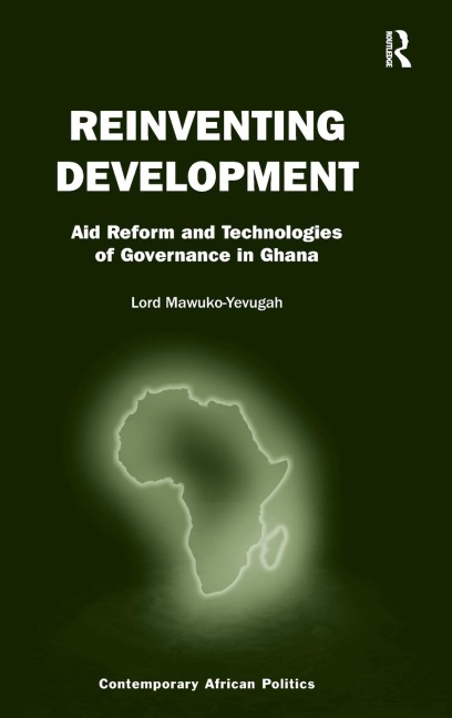 Reinventing Development - Lord Mawuko-Yevugah
