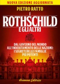 I Rothschild e gli altri. Dal governo del mondo all'indebitamento delle nazioni: i segreti delle famiglie più potenti - Pietro Ratto
