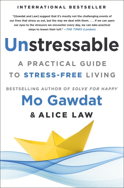 Unstressable - Mo Gawdat, Alice Law