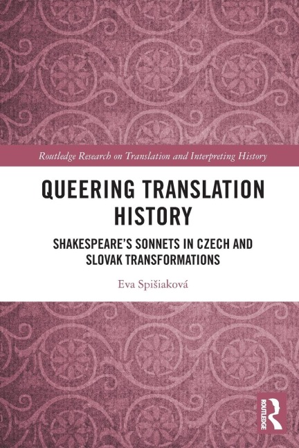 Queering Translation History - Eva Spi¿iaková