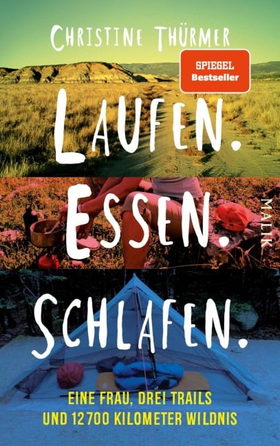 Laufen. Essen. Schlafen. - Christine Thürmer