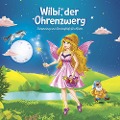 Wilbi, der Ohrenzwerg - Maria Lavender, Josef Adamic