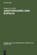 Cover-Bild zum Titel 'Aristophanes und Eupolis' von 'Natalia Kyriakidi'